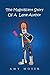 The Magnificent Story Of A Lame Author by Amy Moser