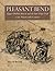 Pleasant Bend: Upper Buffalo Bayou and the San Felipe Trail in the Nineteenth Century
