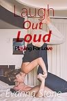 Laugh Out Loud: Playing for Love