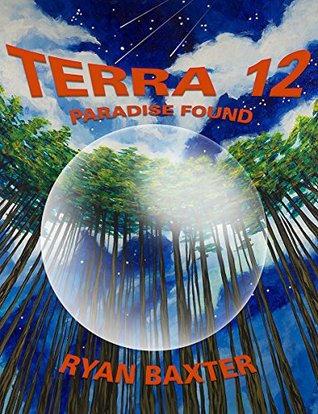 Terra 12: Paradise Found