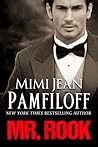 Mr. Rook by Mimi Jean Pamfiloff
