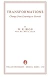 Transformations: Change from Learning to Growth Transformations: Change from Learning to Growth