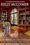Ten Little Librarians (A Tale From Blythe Cove Manor)