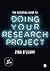 The Essential Guide to Doing Your Research Project