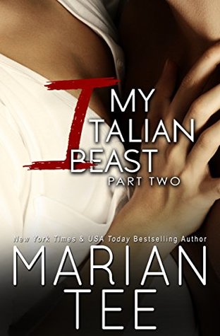 My Italian Billionaire Part 2: Contemporary Billionaire Romance (The World of Billionaires)