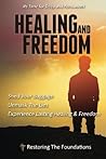 Healing and Freedom