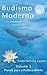 Budismo Moderno: O Caminho de Compaixão e Sabedoria, Volume 3: Preces para a Prática Diária