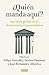¿Quién manda aquí?: La crisis global de la democracia representativa (Spanish Edition)