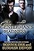 The Gentleman's Madness