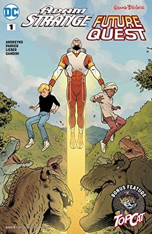 Adam Strange/Future Quest Special (2017) #1 (DC Meets Hanna-Barbera)