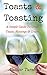 Toasts & Toasting: A Simple...