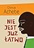 Nie jest już łatwo (Trylogia afrykańska, #2)