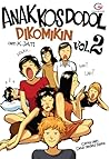 Anak Kos Dodol Dikomikin Vol. 2 Anak Kos Dodol Dikomikin Vol. 2