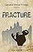 Fracture (Genesis Stone Tri...