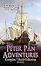 Peter Pan Adventures – Complete 7 Book Collection (Illustrated): Neverland Adventures with Peter Pan: Magic, Mischief, and Timeless Youth