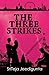 The Three Strikes