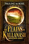 The Plains of Kallanash (Brightmoon, #1) The Plains of Kallanash (Brightmoon, #1)