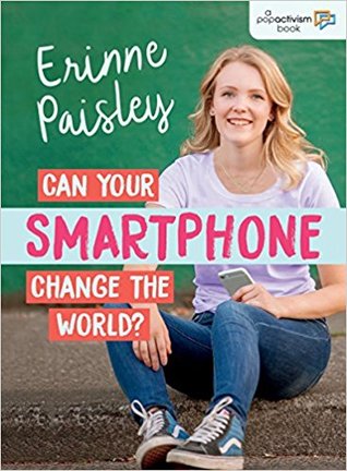 Can Your Smartphone Change the World? (PopActivism, 1)