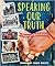 Speaking Our Truth: A Journ...
