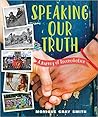 Speaking Our Truth by Monique Gray Smith