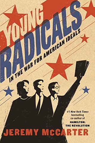 Young Radicals: In the War for American Ideals (Hardcover)