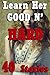 Learn Her Good N' Hard... 40 Book Bundle (Victorian, Historical, Western and Contemporary)