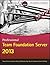 Professional Team Foundation Server 2013 by Steven St. Jean