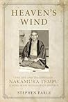 Heaven's Wind: The Life and Teachings of Nakamura Tempu-A Mind-Body Integration Pioneer