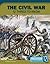 The Civil War: 12 Things to Know (Preserving America's Freedom)