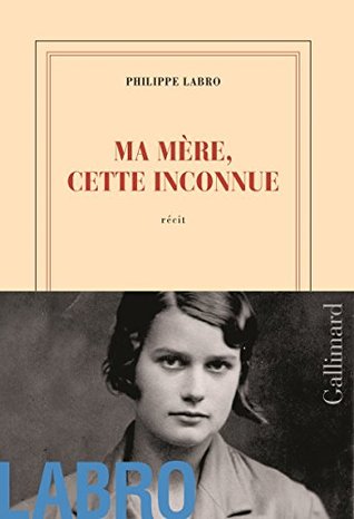 Ma mère, cette inconnue (Kindle Edition)