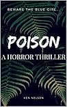 POISON: A Chilling Horror Thriller