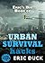 Eric's Big Book of Urban Survival Hacks: Vital Skills You Need To Live Through A Modern Day City Disaster (Life Hacks 5)