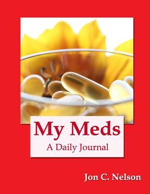 My Meds: A daily journal for recording what medications I have already taken and what medications I still need to take.