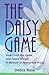 The Daisy Game by Debra Rose