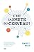 C'est la faute du cerveau ! (Blame it on the Brain?): Faire la distinction entre les déséquilibres chimiques, les troubles cérébraux et la désobéissance (French Edition)