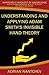 Understanding and Applying Adam Smith's Invisible Hand Theory: A Concise Introduction to the Economics of Business, Entrepreneurship and Government