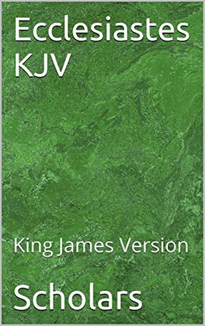 Ecclesiastes KJV: King James Version (Kindle Edition)