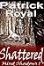 Mind Shadows 1: Shattered: ...