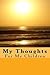 My Thoughts by Nancy Pendleton