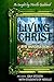 Living Christ: The Imagination As Taught by Neville Goddard