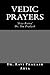 Vedic Prayers: Vedic Yajna ...