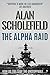 The Alpha Raid