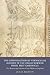 The Construction of Vernacular History in the Anglo-Norman Prose Brut Chronicle: The Manuscript Culture of Late Medieval England (Writing History in the Middle Ages)