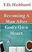 Becoming a Man After God's own Heart