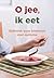 O Jee, Ik Eet: Eetboek Voor Kinderen Met Autisme
