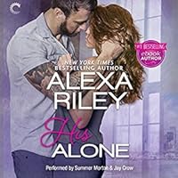 His Alone For Her 2 By Alexa Riley
