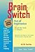 Brain-Switch Out of Depression