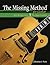 The Missing Method for Guitar: The Open Position (The Missing Method for Guitar Note Reading Series)