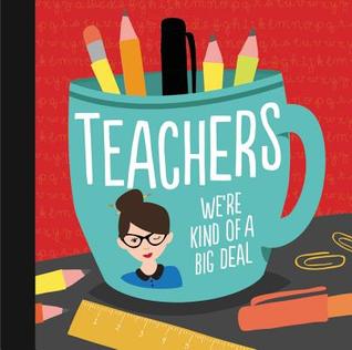 Teachers: There is No Such Thing as As a Hot Coffee & Other Teacher Truths