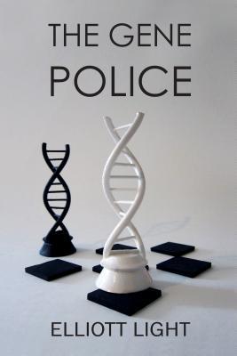 The Gene Police: A Shep Harrington Smalltown Mystery